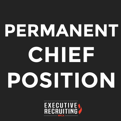Fire Chief – Open Recruitment For Permanent Chief Position